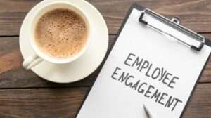 Employee Engagement