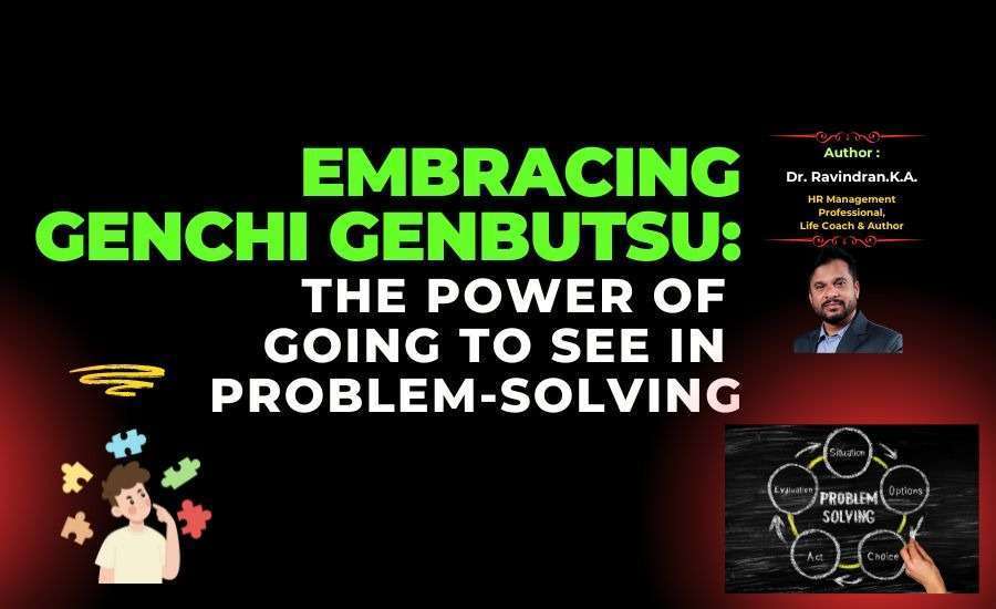 Genchi Genbutsu